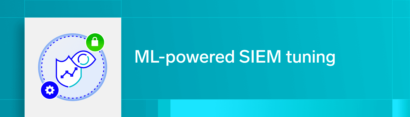 ML-powered SIEM tuning